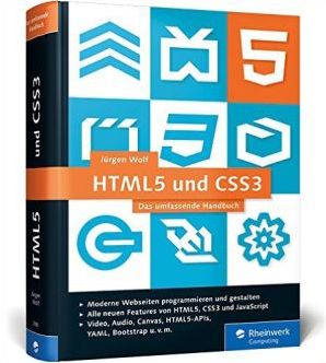 Jürgen Wolf - HTML5 und CSS3: Das umfassende Handbuch bei Amazon